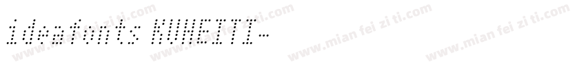 ideafonts KUHEITI字体转换
